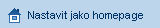 Nastavit jako homepage